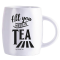 Hrnek "All you need is tea" | 450 ml